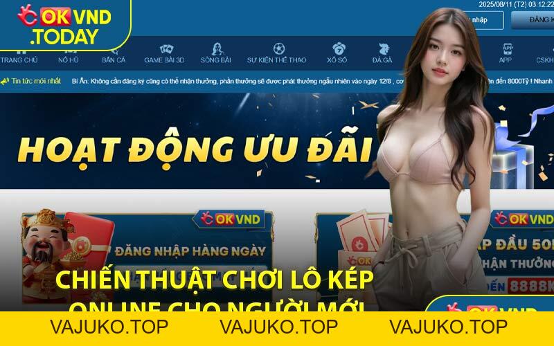 Lô Kép Online - Hướng Dẫn Nuôi Lô Hiệu Quả Mỗi Ngày - VAJUKO