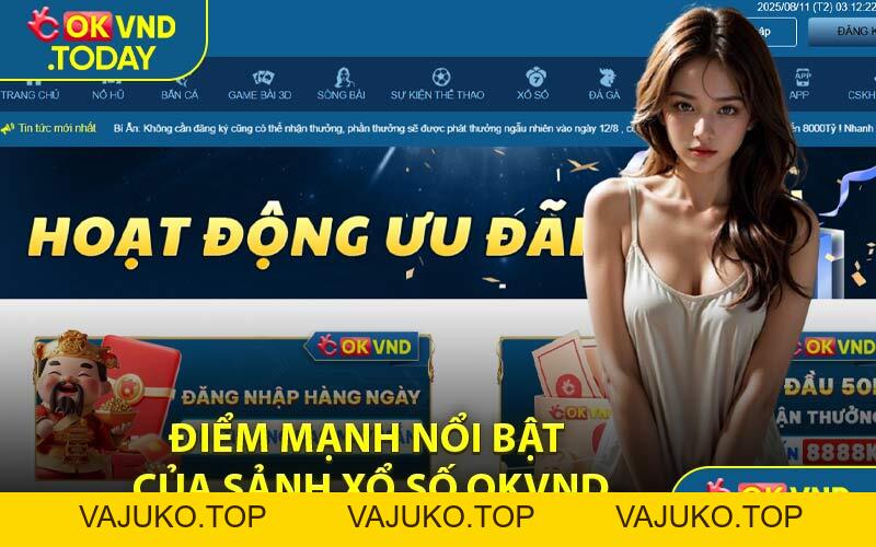 Xổ Số OKVND - Chơi Cược Thả Ga Nhận Nhiều Ưu Đãi - VAJUKO