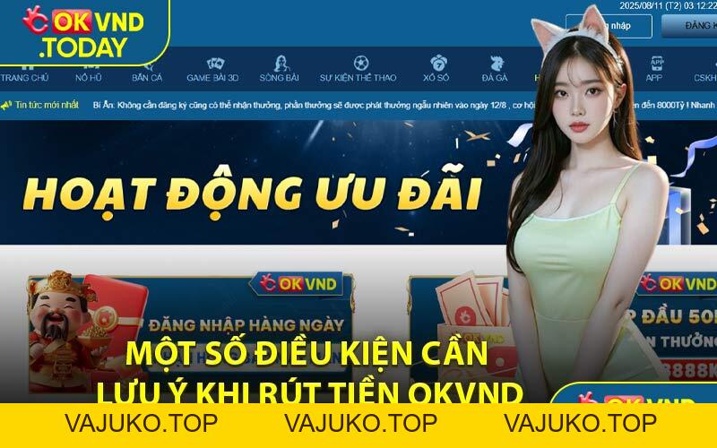 Rút Tiền OKVND - Sân Chơi Hoàn Tiền Nhanh - An Toàn - VAJUKO