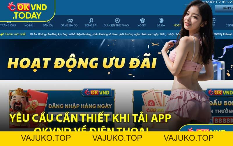 Tải App OKVND - Thỏa Sức Chơi Cá Cược Trên Điện Thoại - VAJUKO